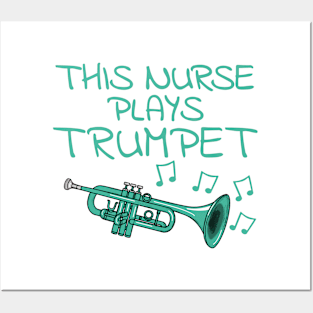 This Nurse Plays Trumpet, Trumpeter Brass Musician Posters and Art